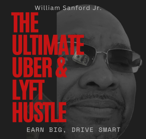 The Ultimate Uber & Lyft Hustle